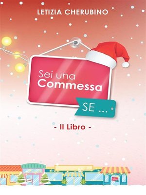 cover image of Sei una commessa se... Christmas special edition